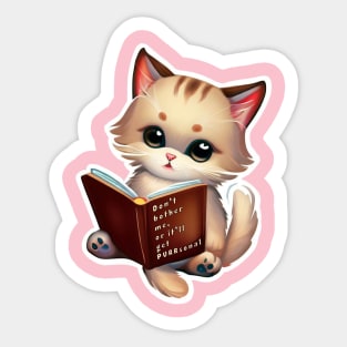 Don't bother me - Cute cat Sticker